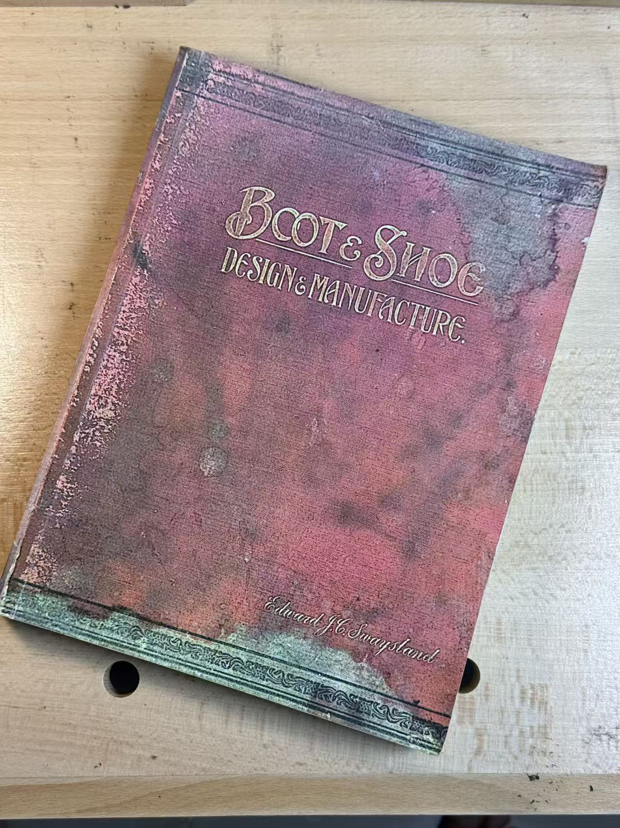 Boot & Shoe Design & Manufacture (1905)