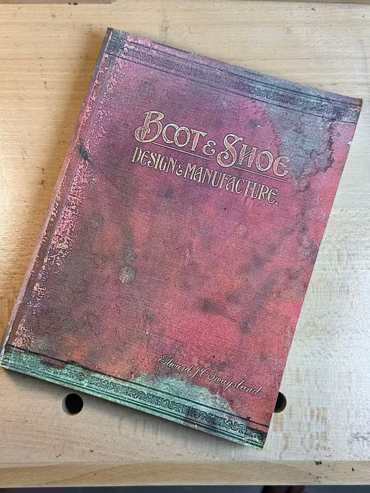 Boot & Shoe Design & Manufacture (1905)