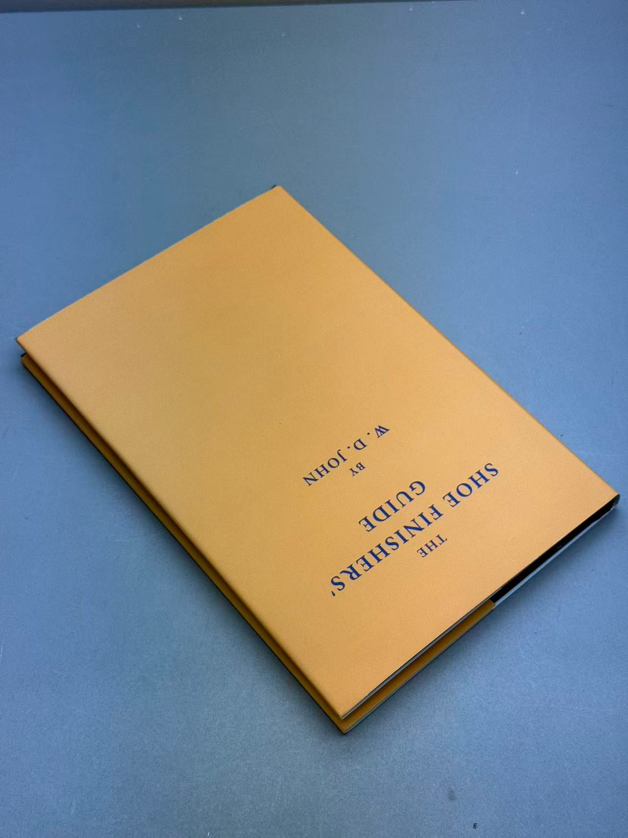 The Shoe Finishers’ Guide BY  W. D. John